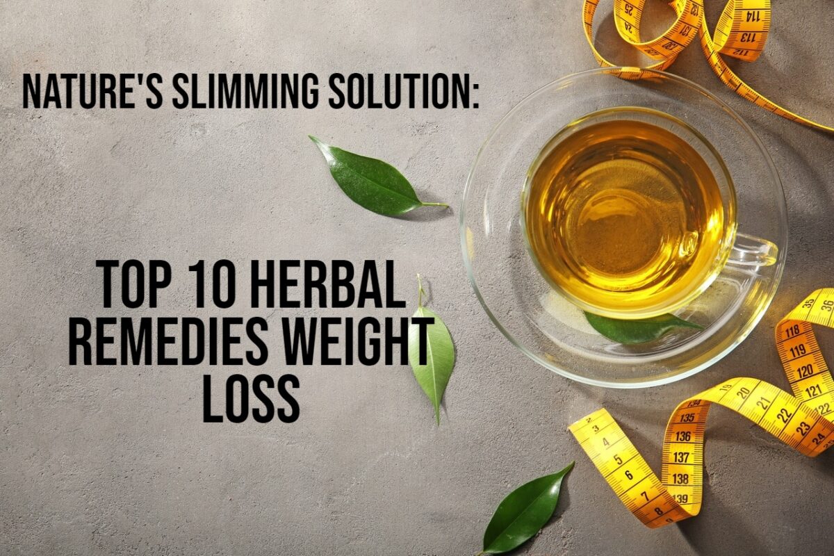 Herbal Remedies Weight Loss